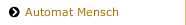 Automat Mensch